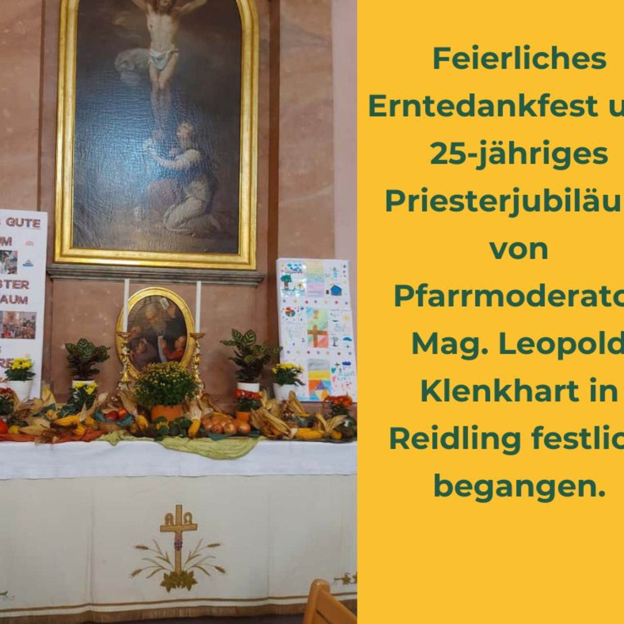 Feierliches Erntedankfest und 25-jähriges Priesterjubiläum von Pfarrmoderator Mag. Leopold Klenkhart
